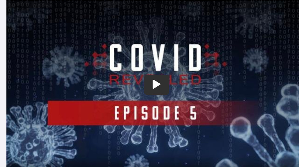 Covid Revealed - Episode 5