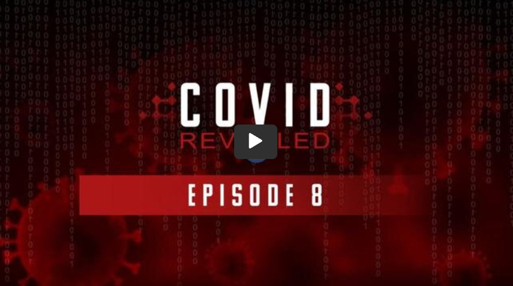 Covid Revealed - Episode 8